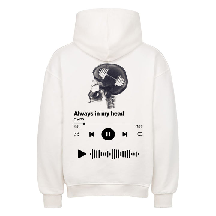 Always in my head Oversized Hoodie