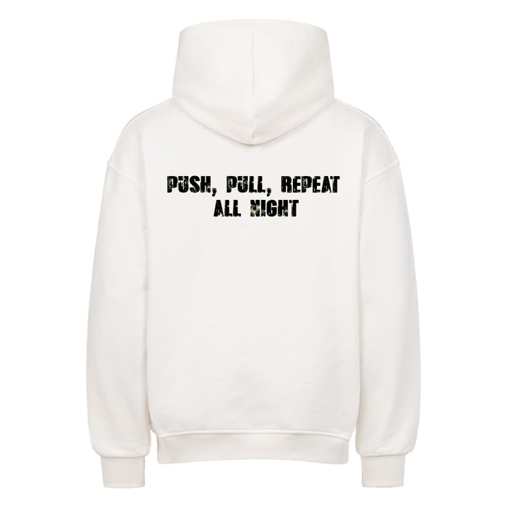 Push Pull Repeat Oversized (Backprint) Hoodie