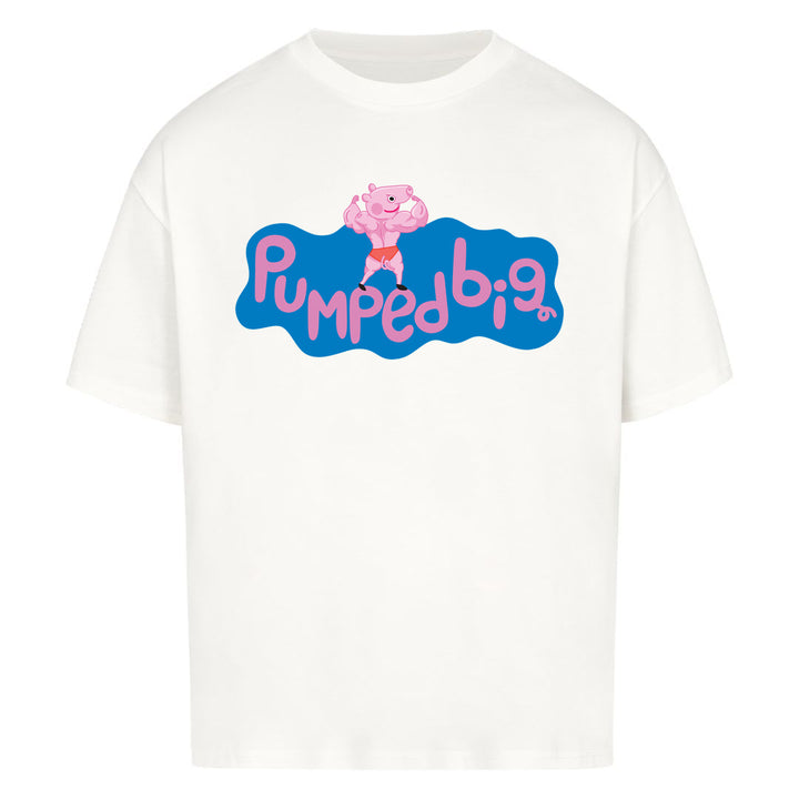 Pumpedbig Oversized Shirt