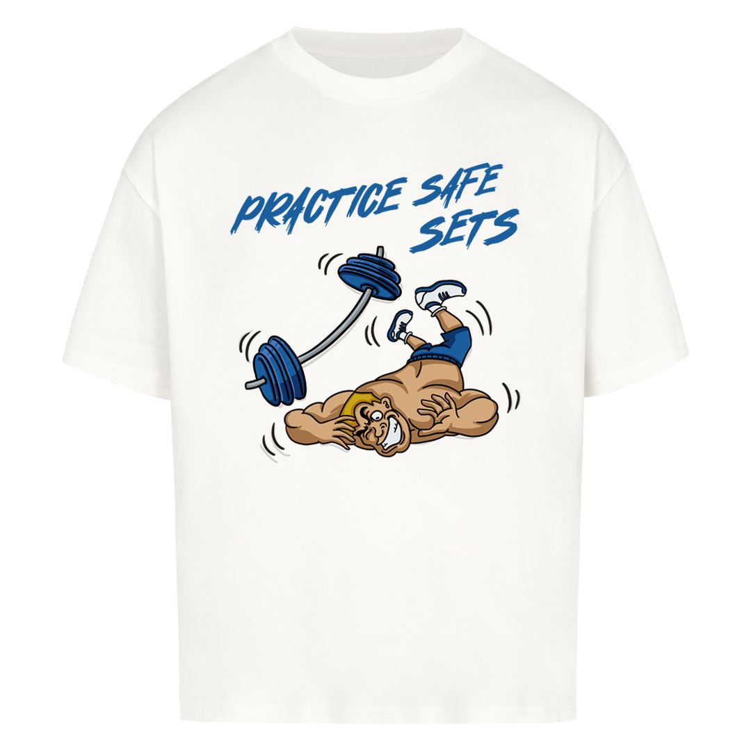 Practice safe sets Oversized Shirt