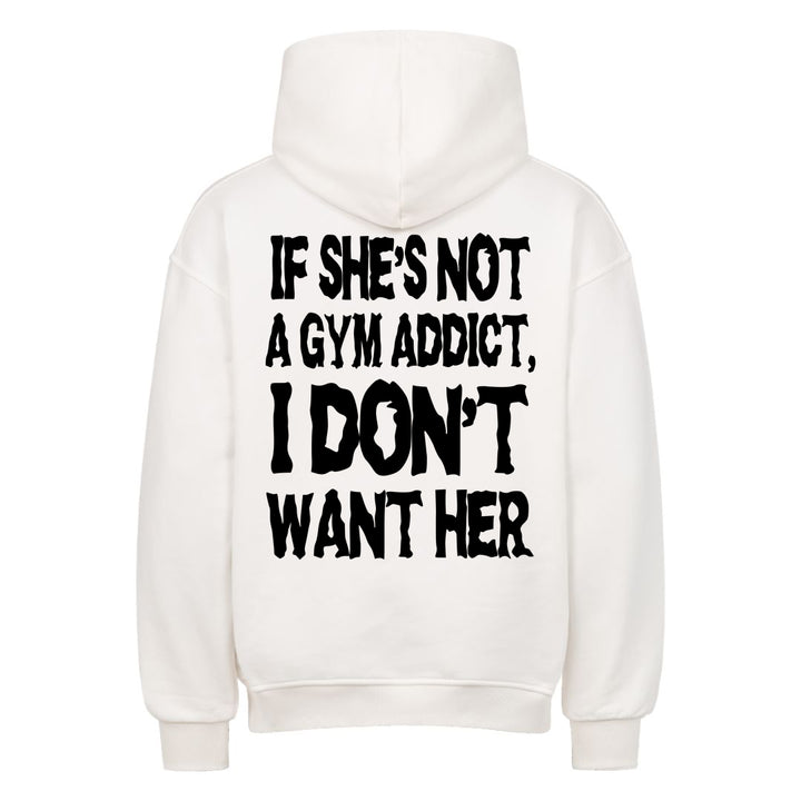 Gym Addict Oversized Hoodie