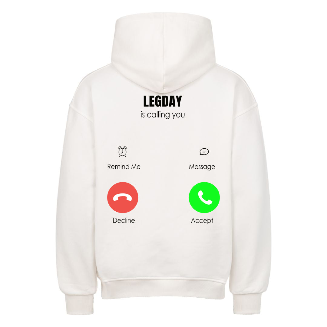 Legday calling Oversized Hoodie