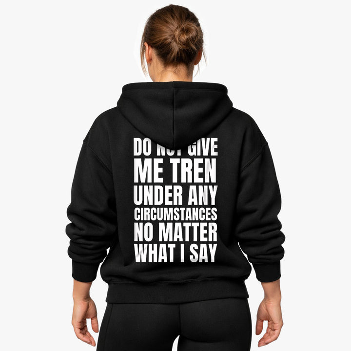 Do not give me Oversized (Backprint) Hoodie