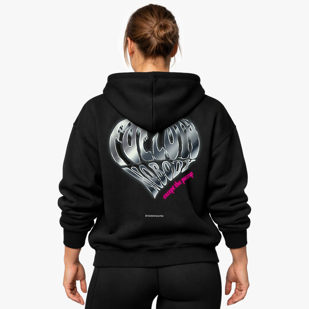 Follow nobody Oversized (Backprint) Hoodie