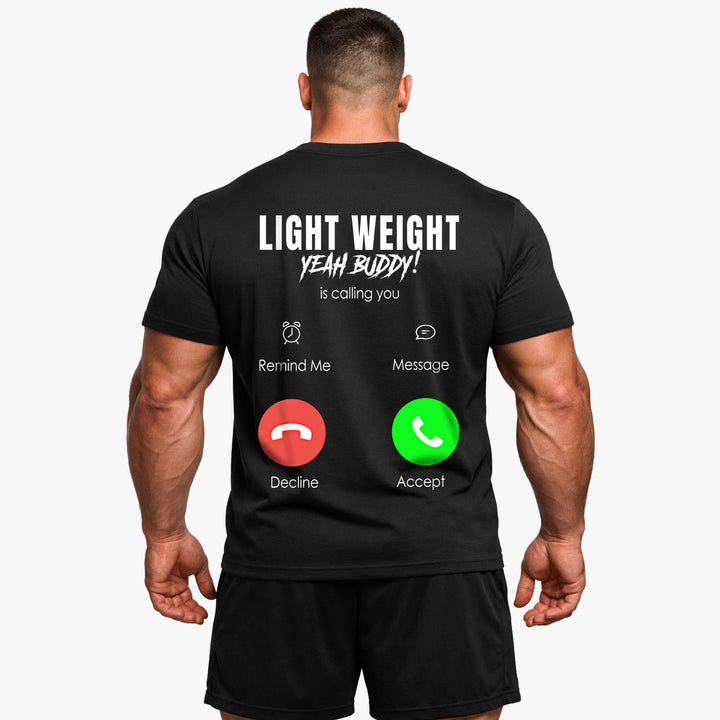 Light weight calling (backprint) Shirt