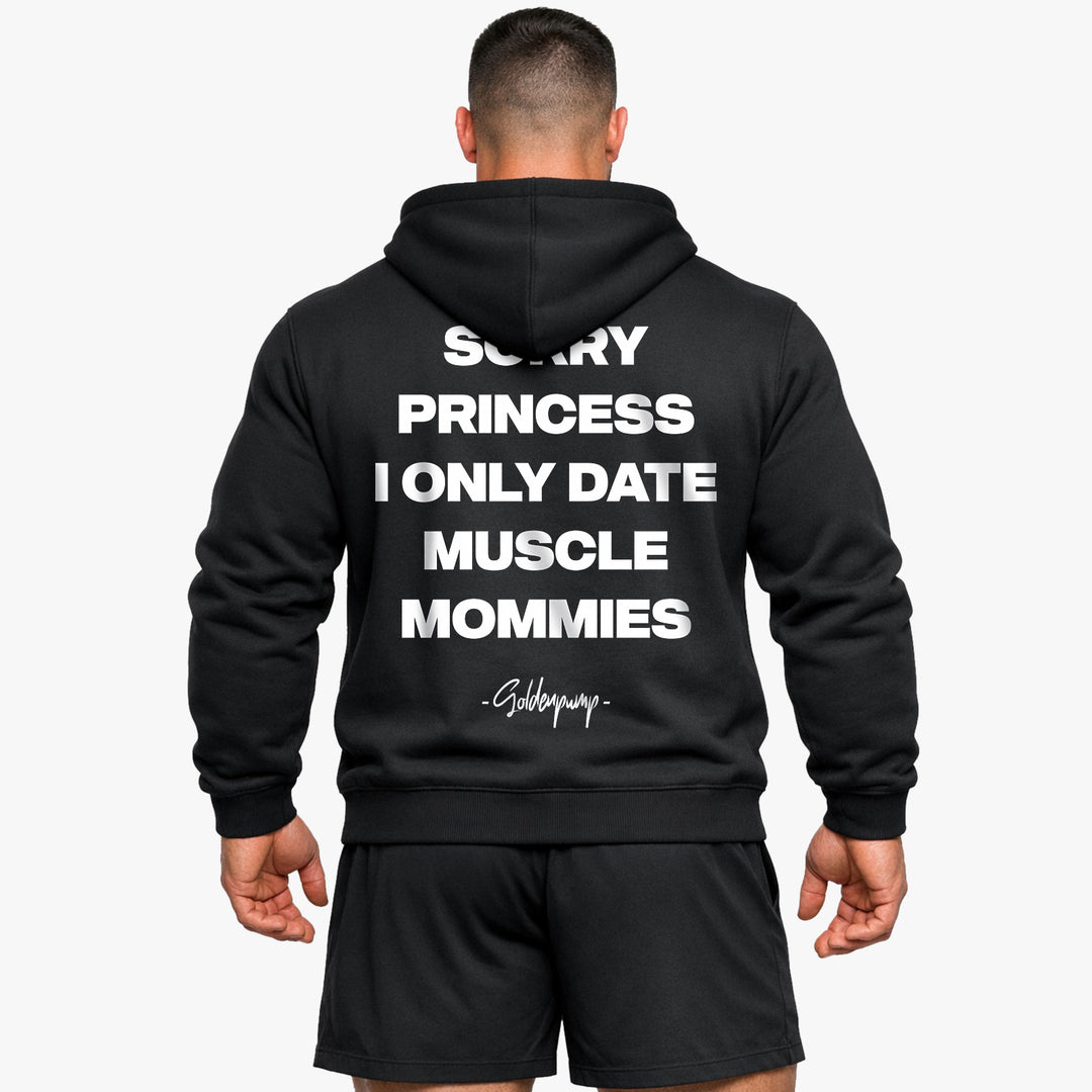 Sorry Princess (Backprint) Hoodie