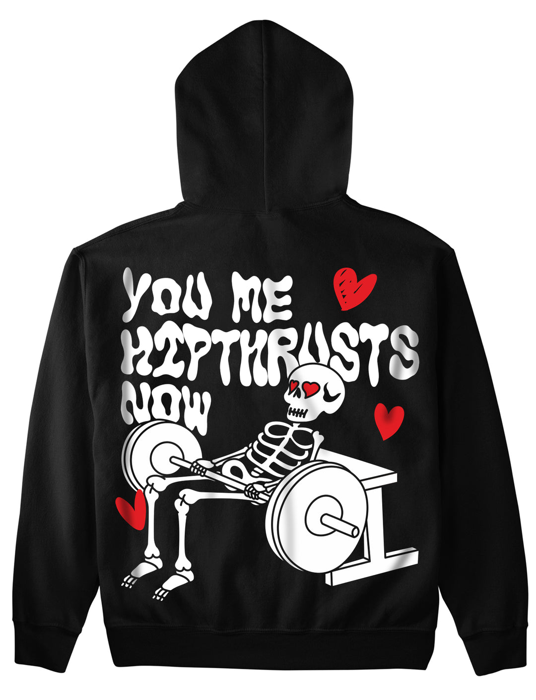 Hip Thrust (Backprint) Hoodie