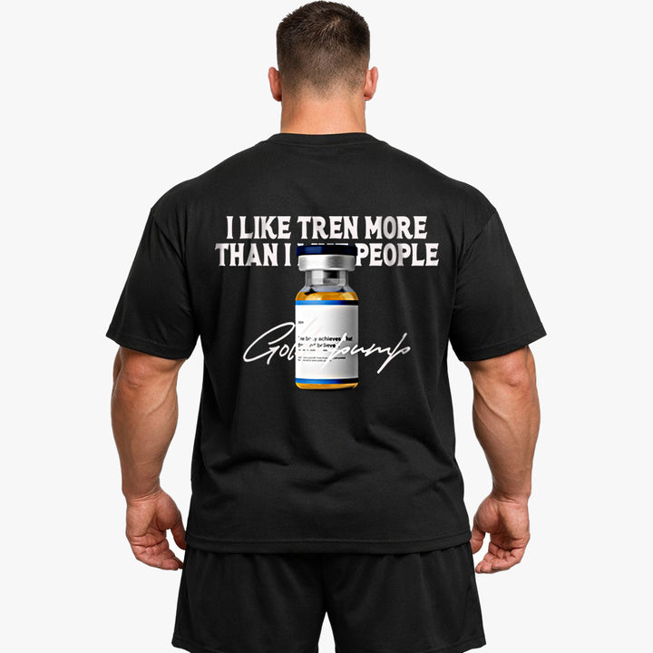 i like Tren more Oversized (Backprint) Shirt