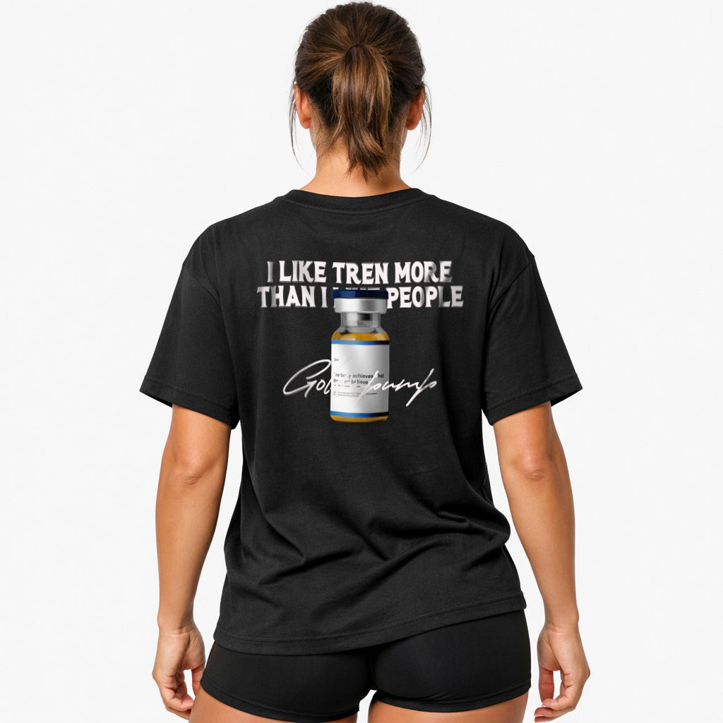 i like Tren more Oversized (Backprint) Shirt